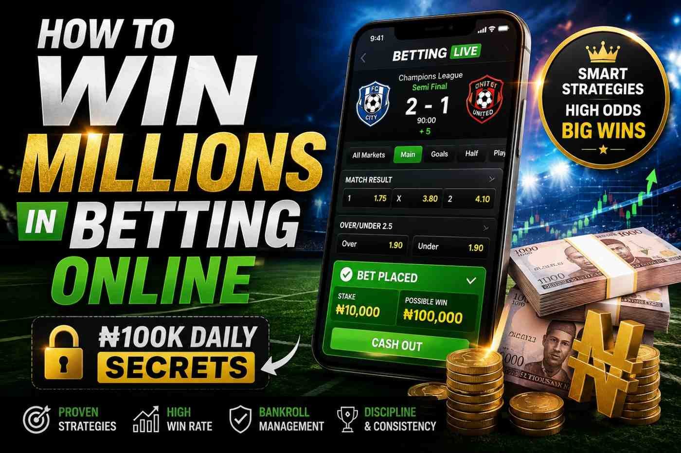 how to win millions in betting online